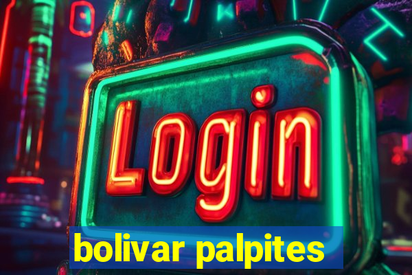 bolivar palpites