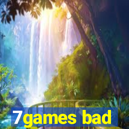 7games bad