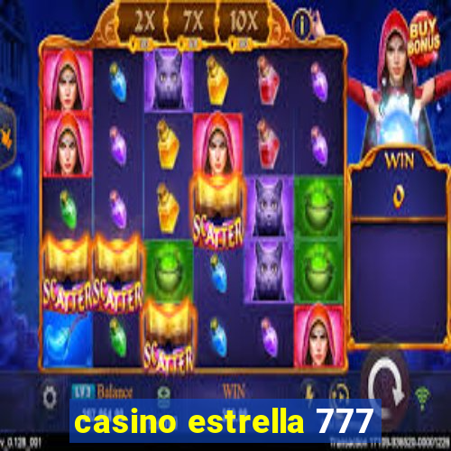 casino estrella 777