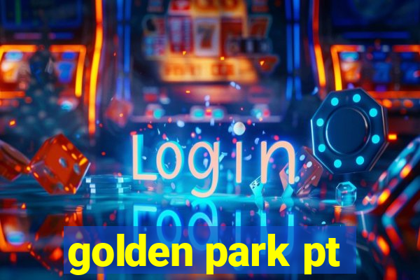 golden park pt