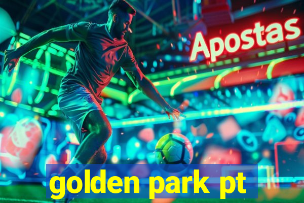 golden park pt