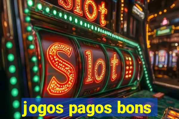 jogos pagos bons