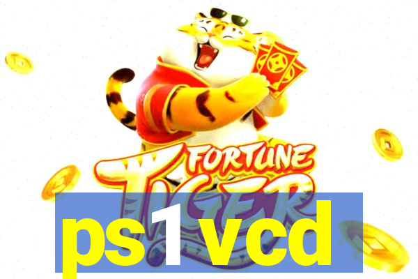 ps1 vcd