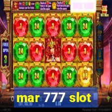 mar 777 slot