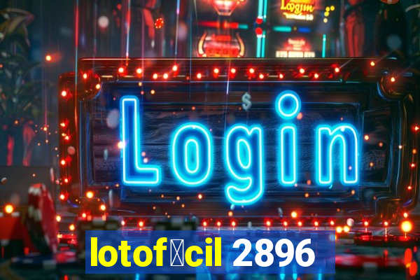 lotof谩cil 2896