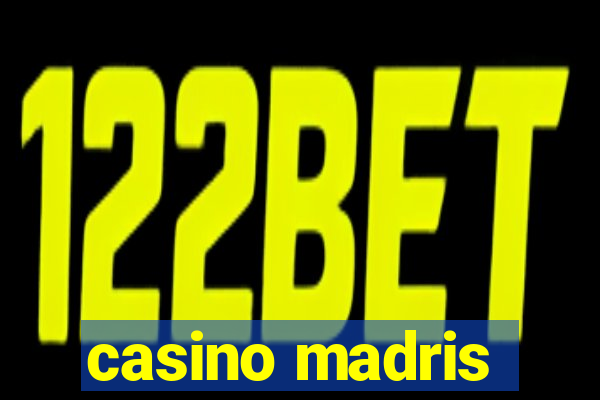 casino madris