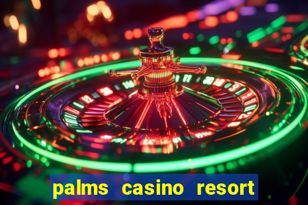 palms casino resort las vegas