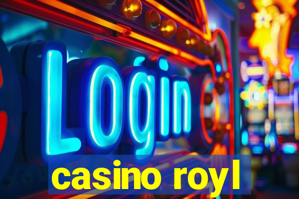 casino royl