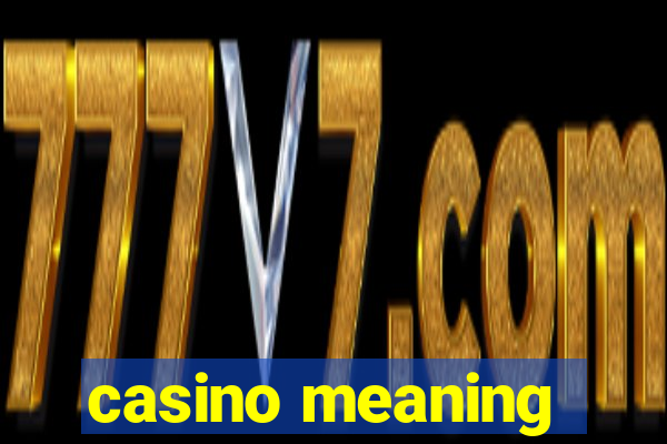 casino meaning