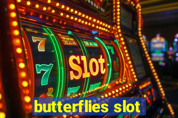 butterflies slot