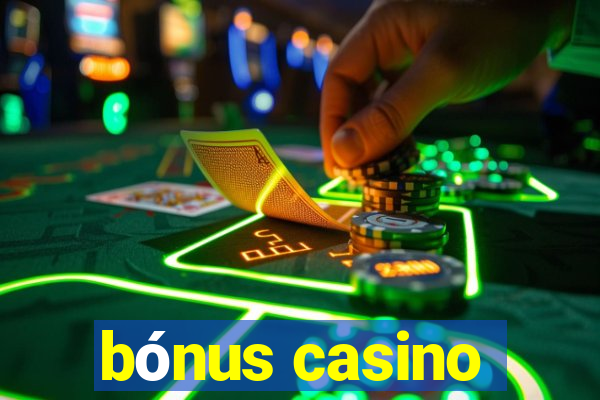 bónus casino