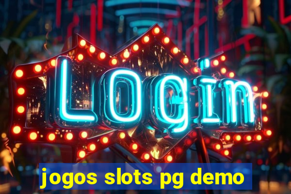 jogos slots pg demo