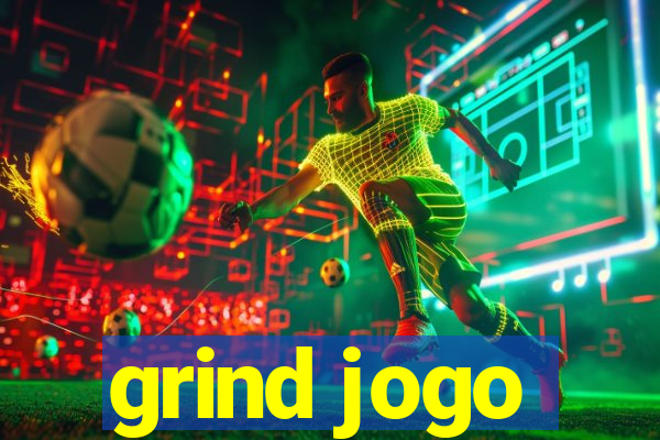 grind jogo