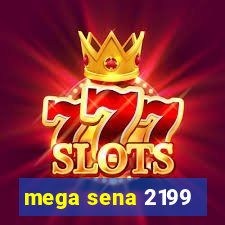 mega sena 2199