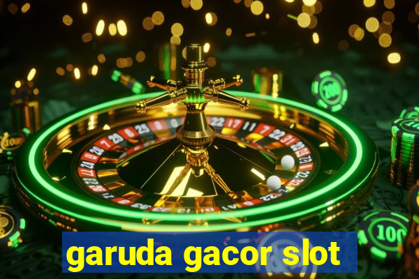 garuda gacor slot