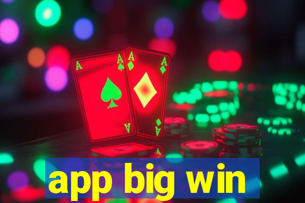 app big win