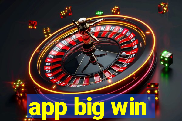 app big win