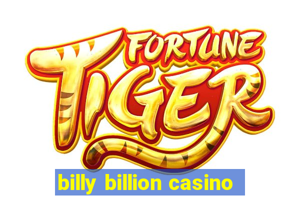 billy billion casino