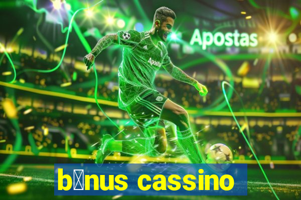 b么nus cassino