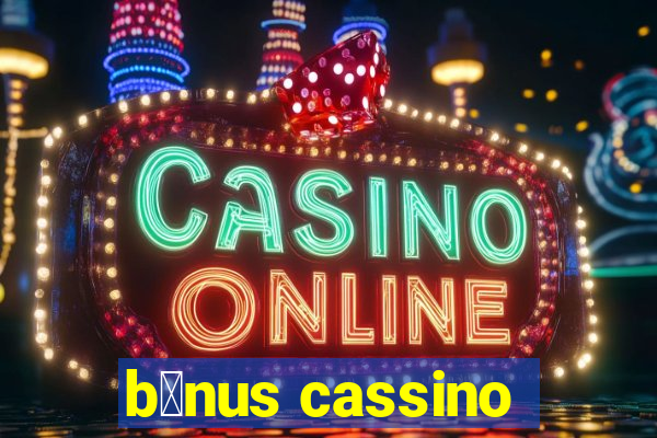 b么nus cassino