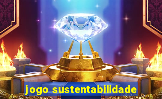 jogo sustentabilidade