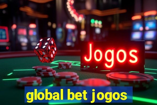 global bet jogos