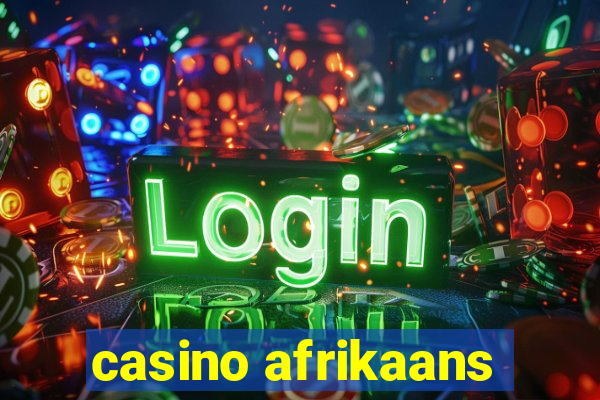 casino afrikaans