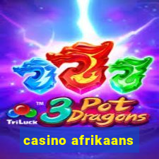 casino afrikaans