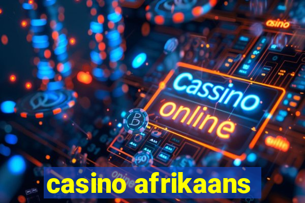 casino afrikaans