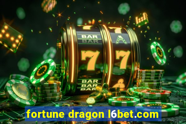 fortune dragon l6bet.com