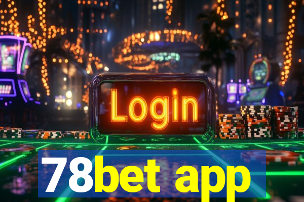 78bet app