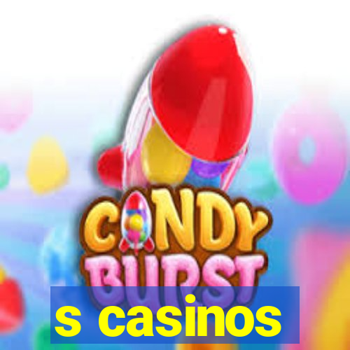 s casinos