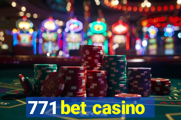 771 bet casino