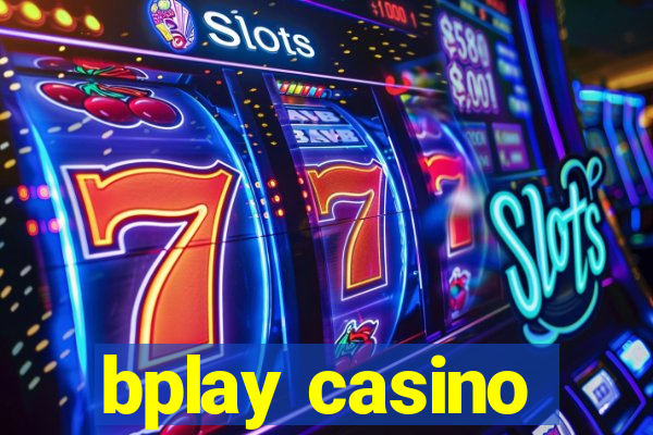 bplay casino