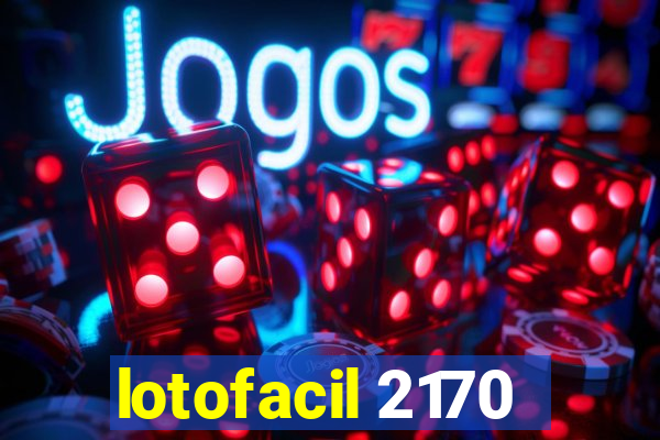 lotofacil 2170