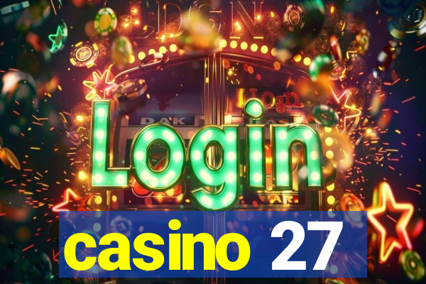 casino 27