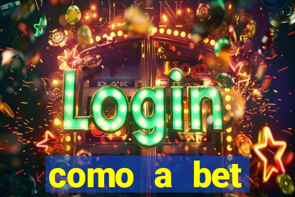 como a bet acompanha os jogos