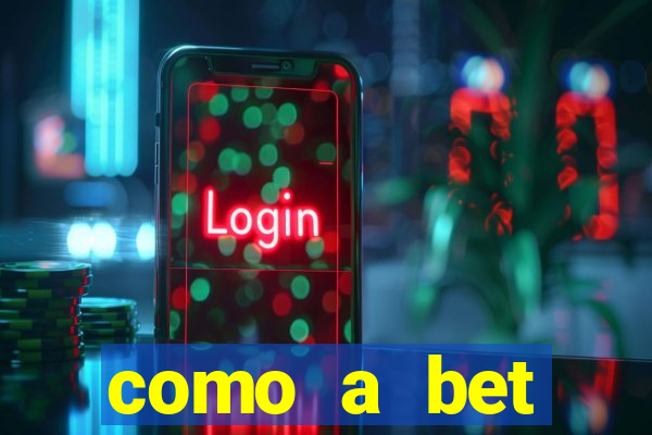 como a bet acompanha os jogos