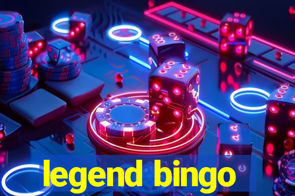 legend bingo