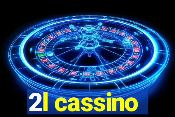 2l cassino