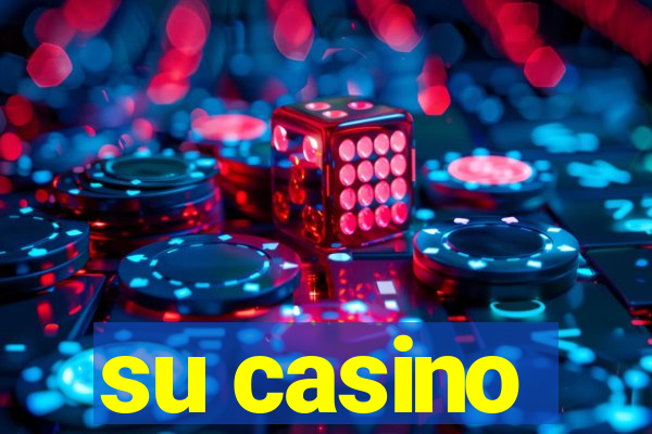 su casino