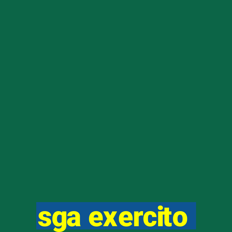 sga exercito