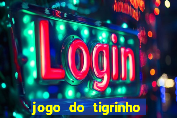 jogo do tigrinho que paga mais