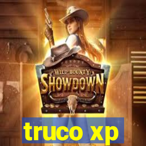 truco xp