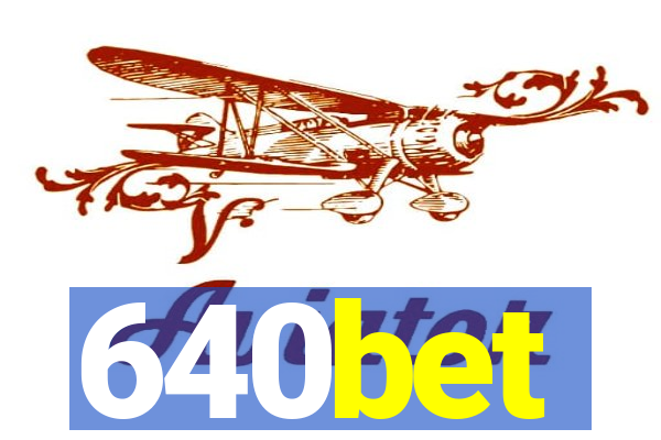 640bet