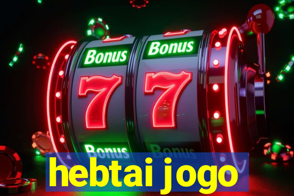 hebtai jogo