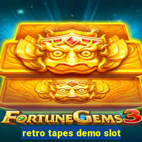 retro tapes demo slot