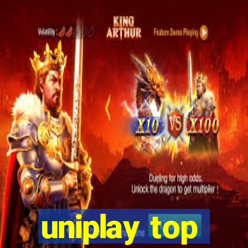 uniplay top