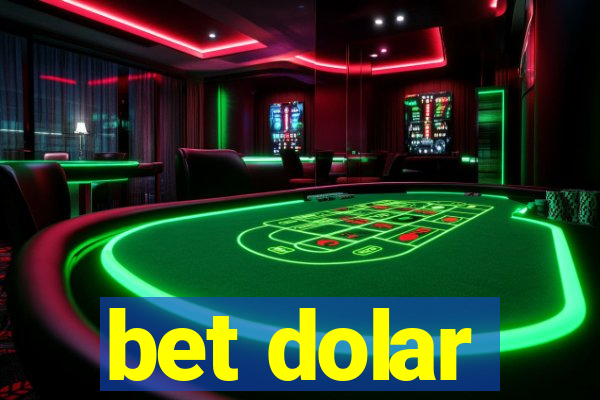 bet dolar