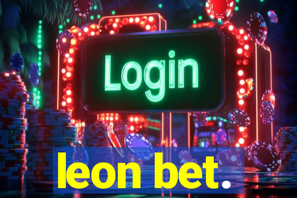 leon bet.